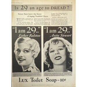 LUX Toilet Soap "Ester Ralston & Anita Stewart: Is 29 an Age to Dread?" Ad 1932